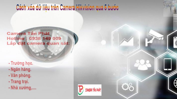 Cách xóa dữ liệu trên Camera Hikvision qua 5 bước